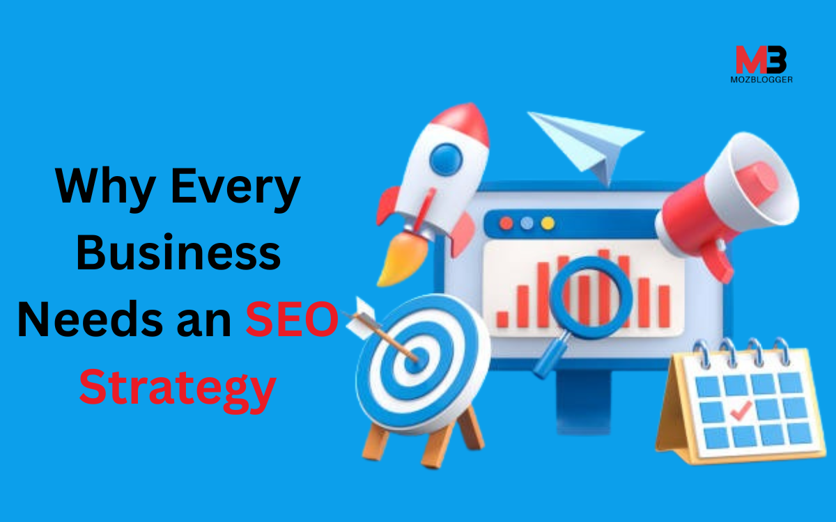 Business Needs an SEO Strategy